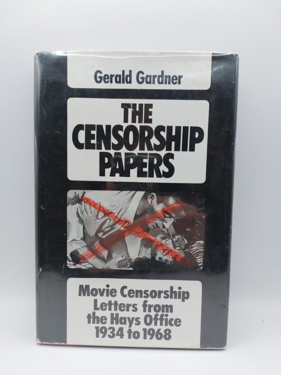 Gerald Gardner - The Censorship Papers - Dodd, Mead, NY, 1987 1st Ed.