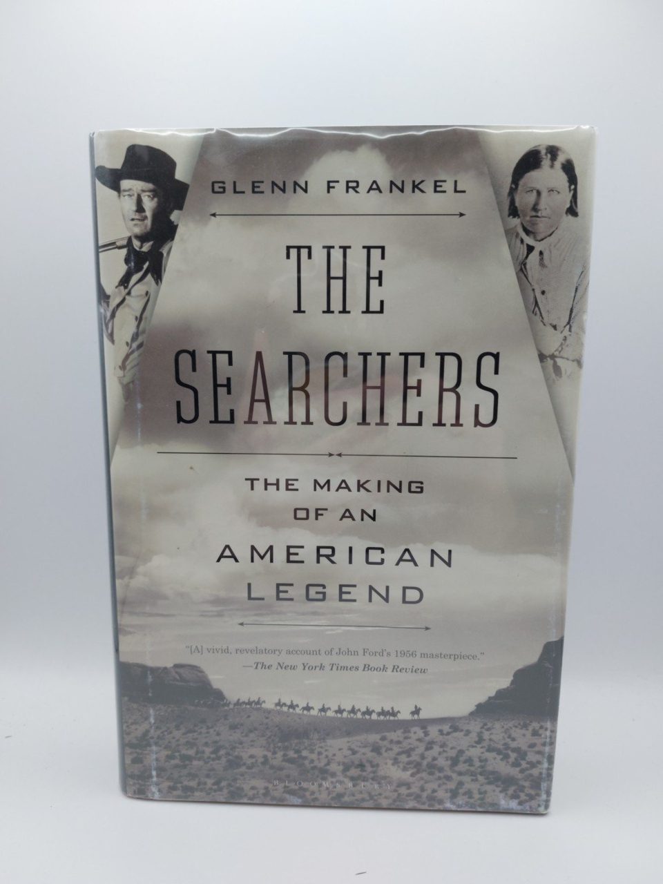 The Searchers: The Making of an American L Glenn Frankel