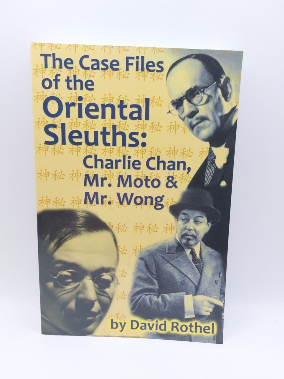 Case Files of the Oriental Sleuths: Charlie Chan, Mr. Moto, & Mr. Wong D Rothel