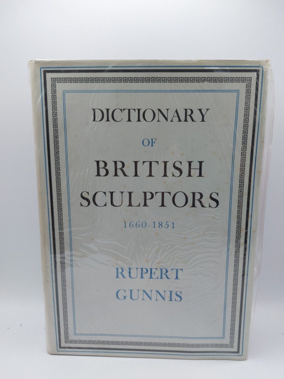 Dictionary of British Sculptors 1660-1851 - Rupert Guinnis