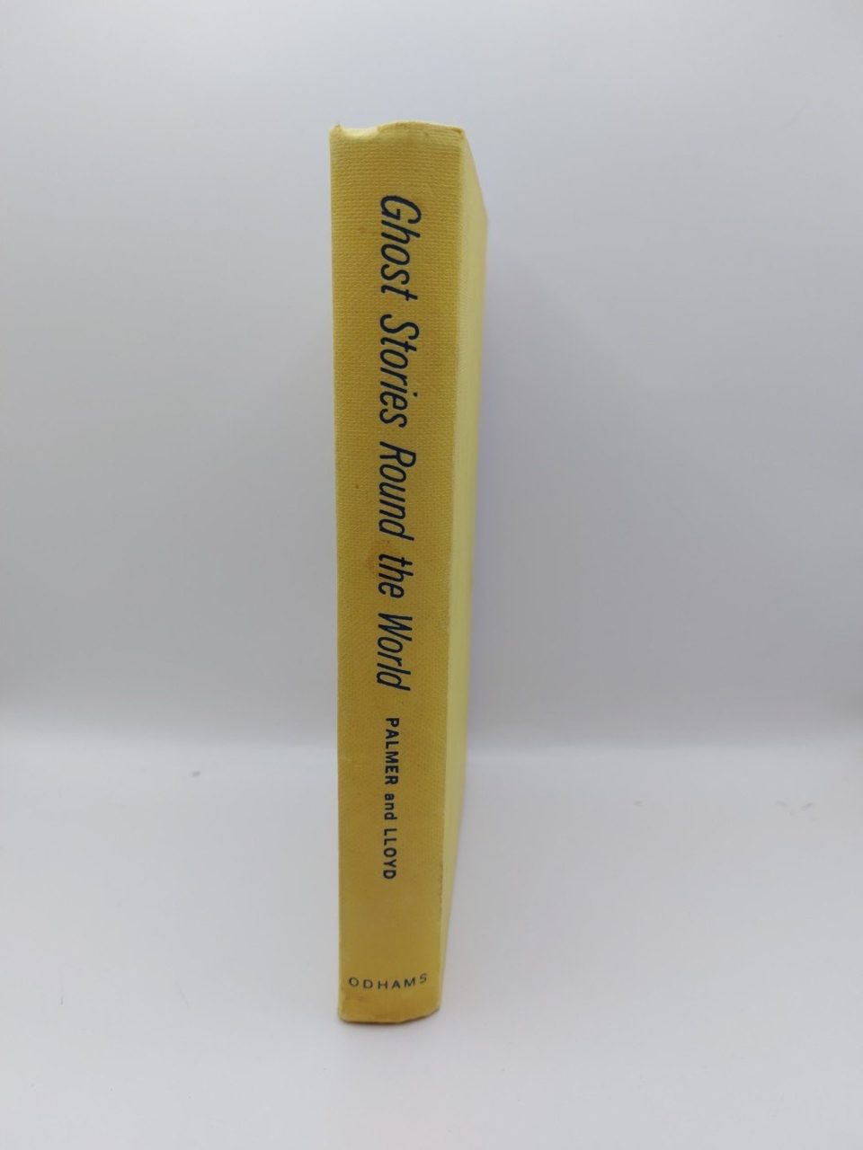 Ghost Stories Round The World Palmer And Lloyd 1968 Illustrated