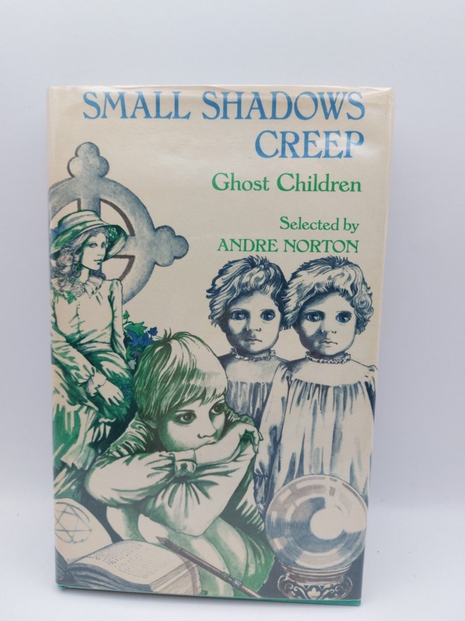 Small Shadows Creep - Ghost Children by Andre Norton