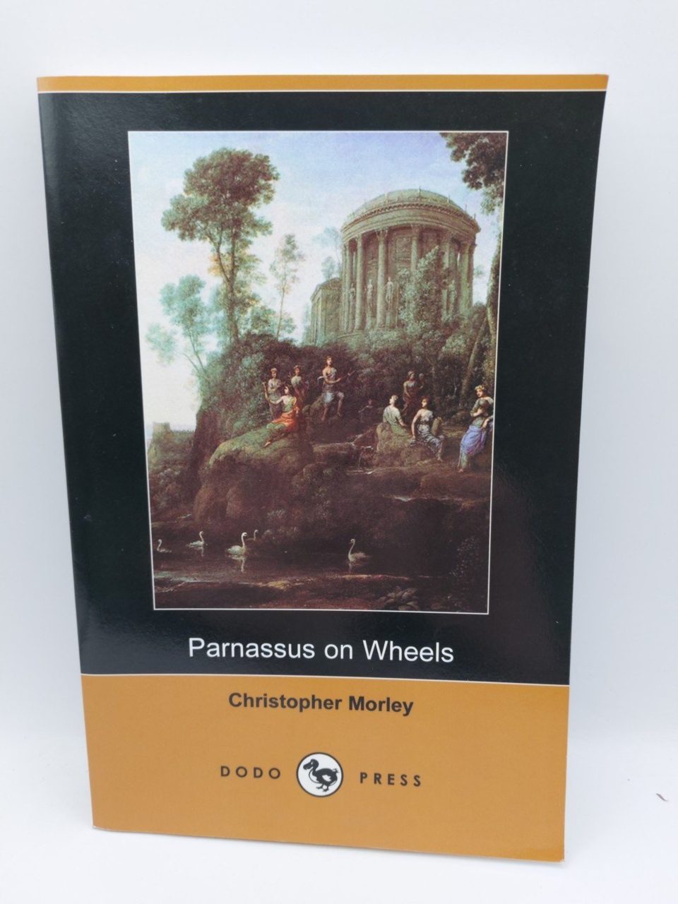 Parnassus on Wheels by Christopher Morley Dodo Press