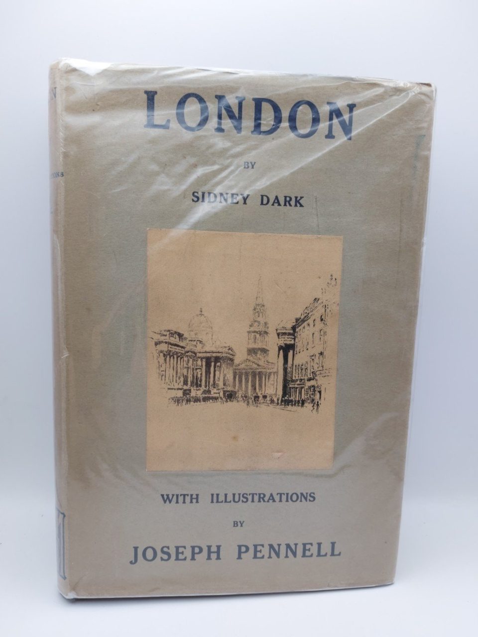 1924 London Sidney Dark First Edition Illustrated Joseph Pennell