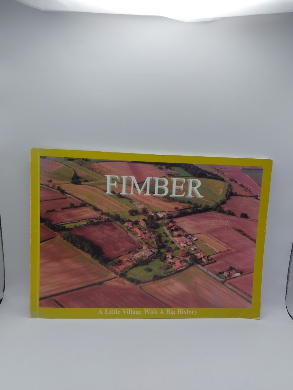 Fimber A Little Village With A Big History