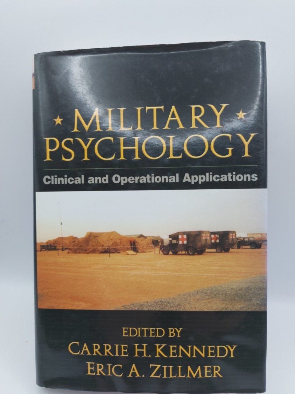 Military Psychology : Clinical and Operational Applications Kennedy Zillmar