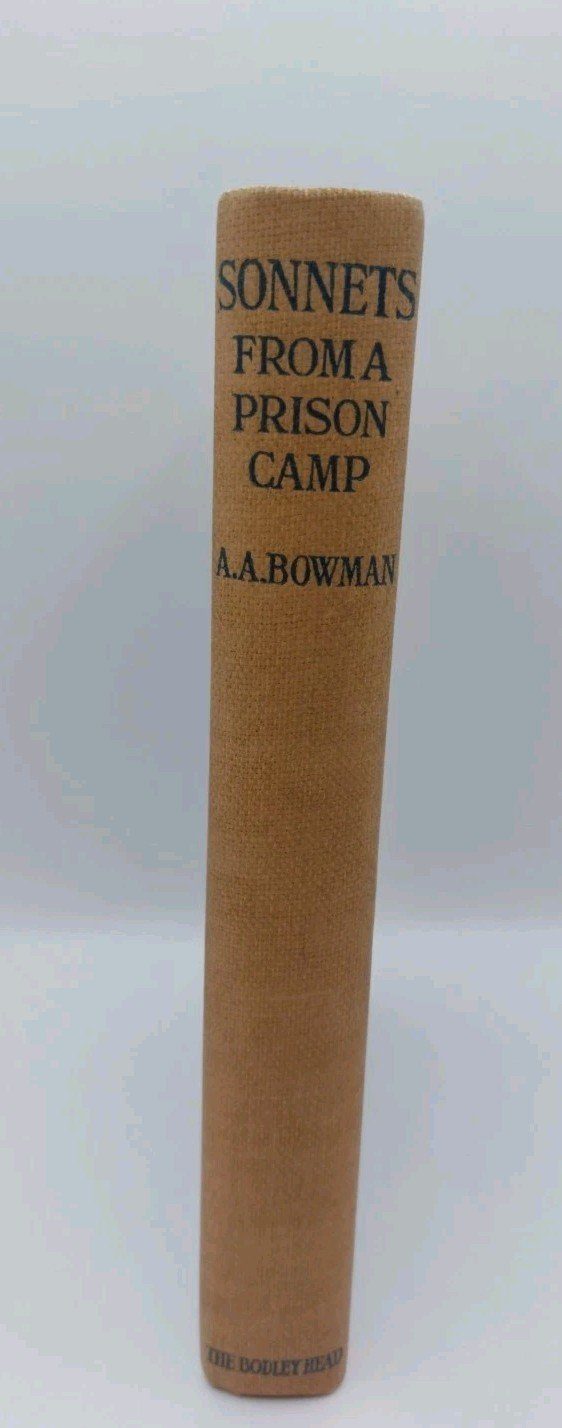 Sonnets from a prison camp, Archibald Allan Bowman, John Lane the