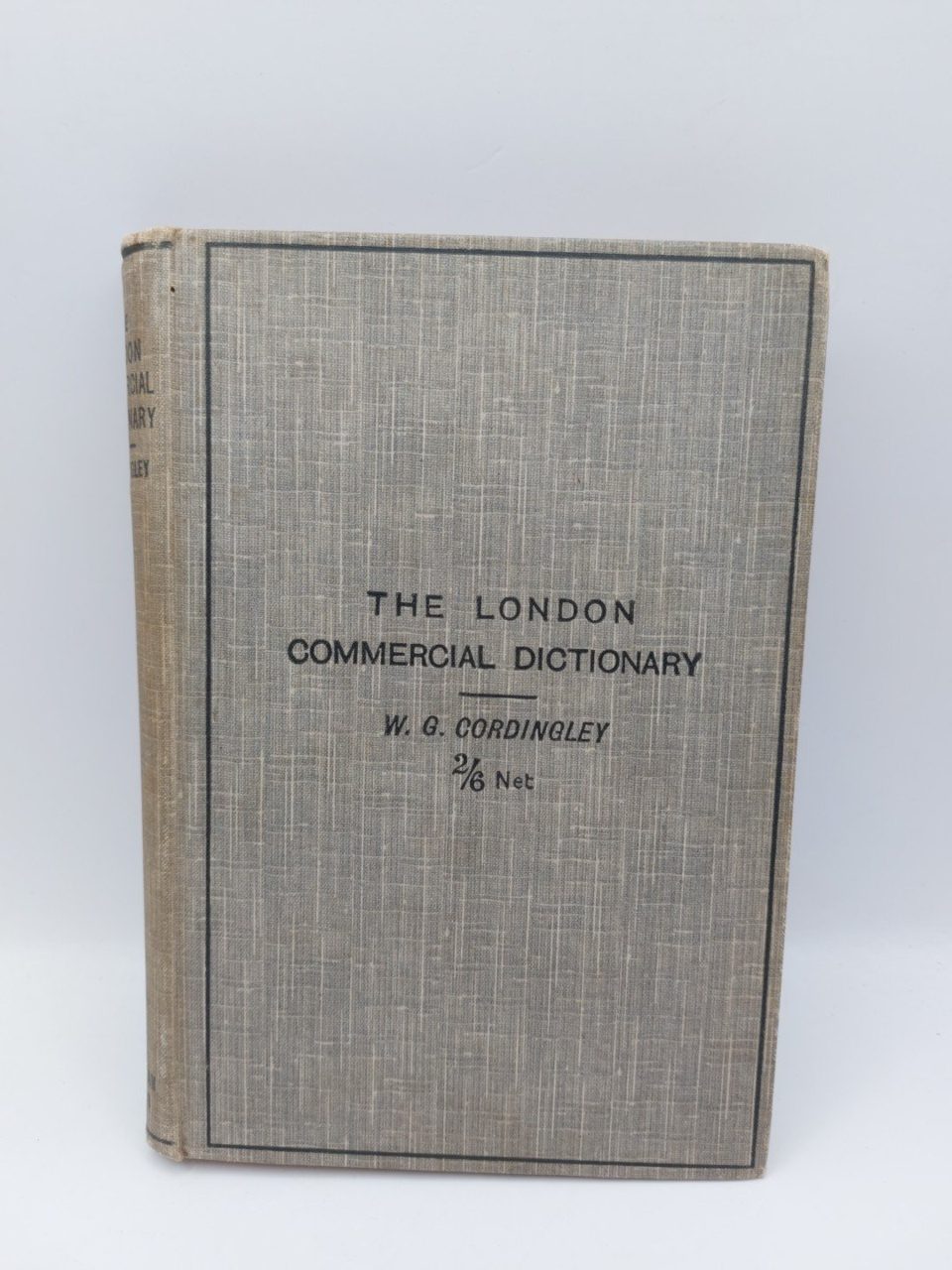 The London Commercial Dictionary Cordingley