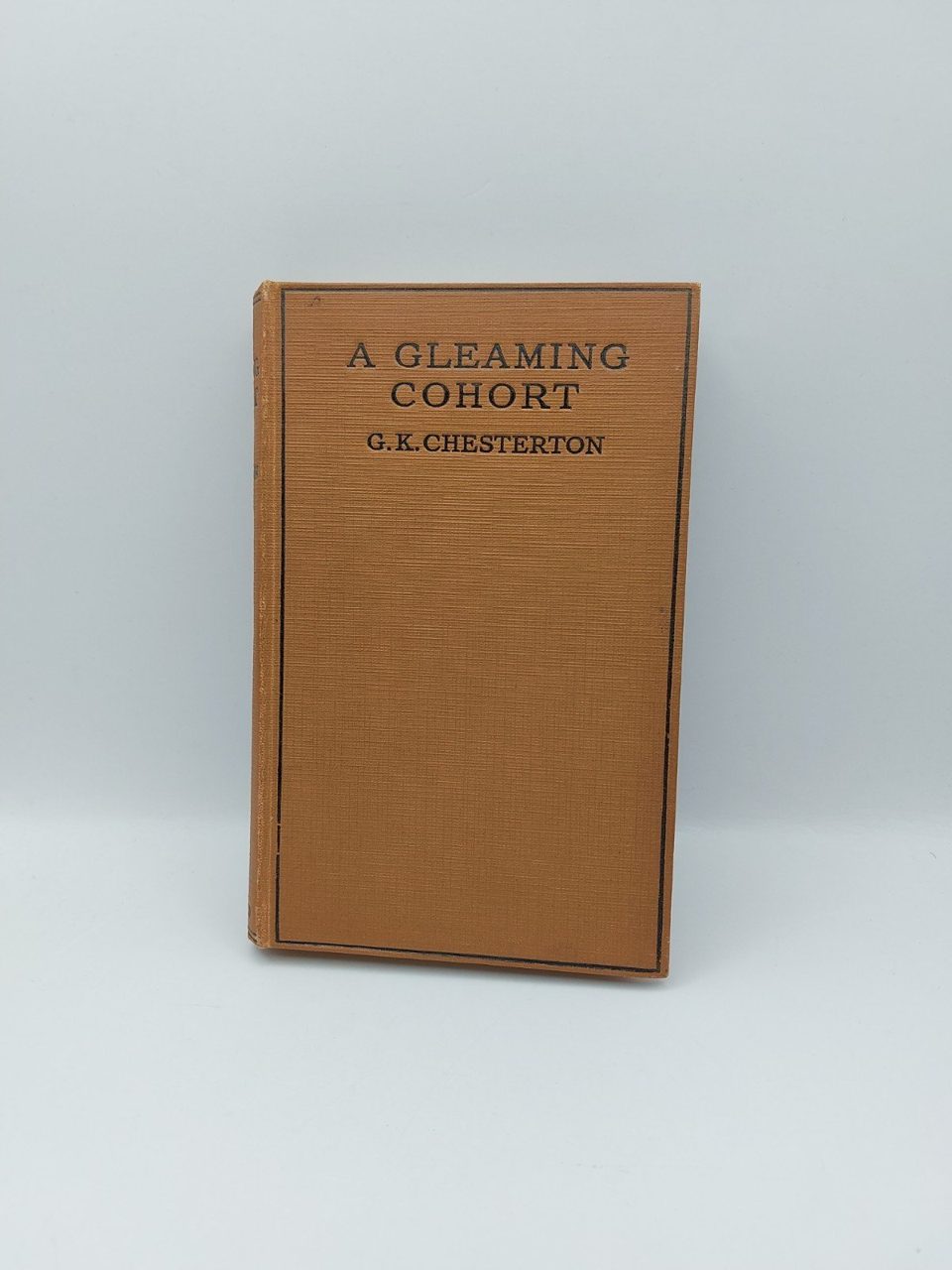 A Gleaming Cohort G. K. Chesterton Methuen