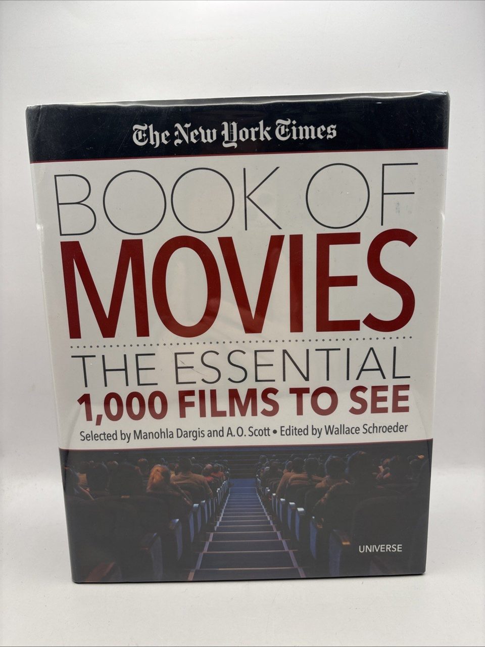 New York Times Book of Movies : The Essential 1,000 Films to See by A. O. Scott