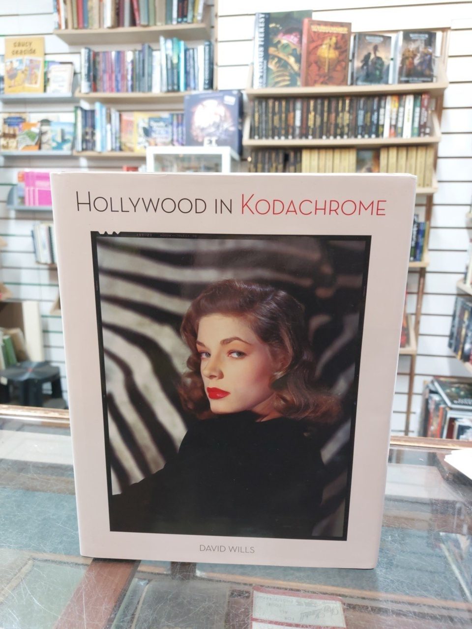 Hollywood in Kodachrome by David Wills
