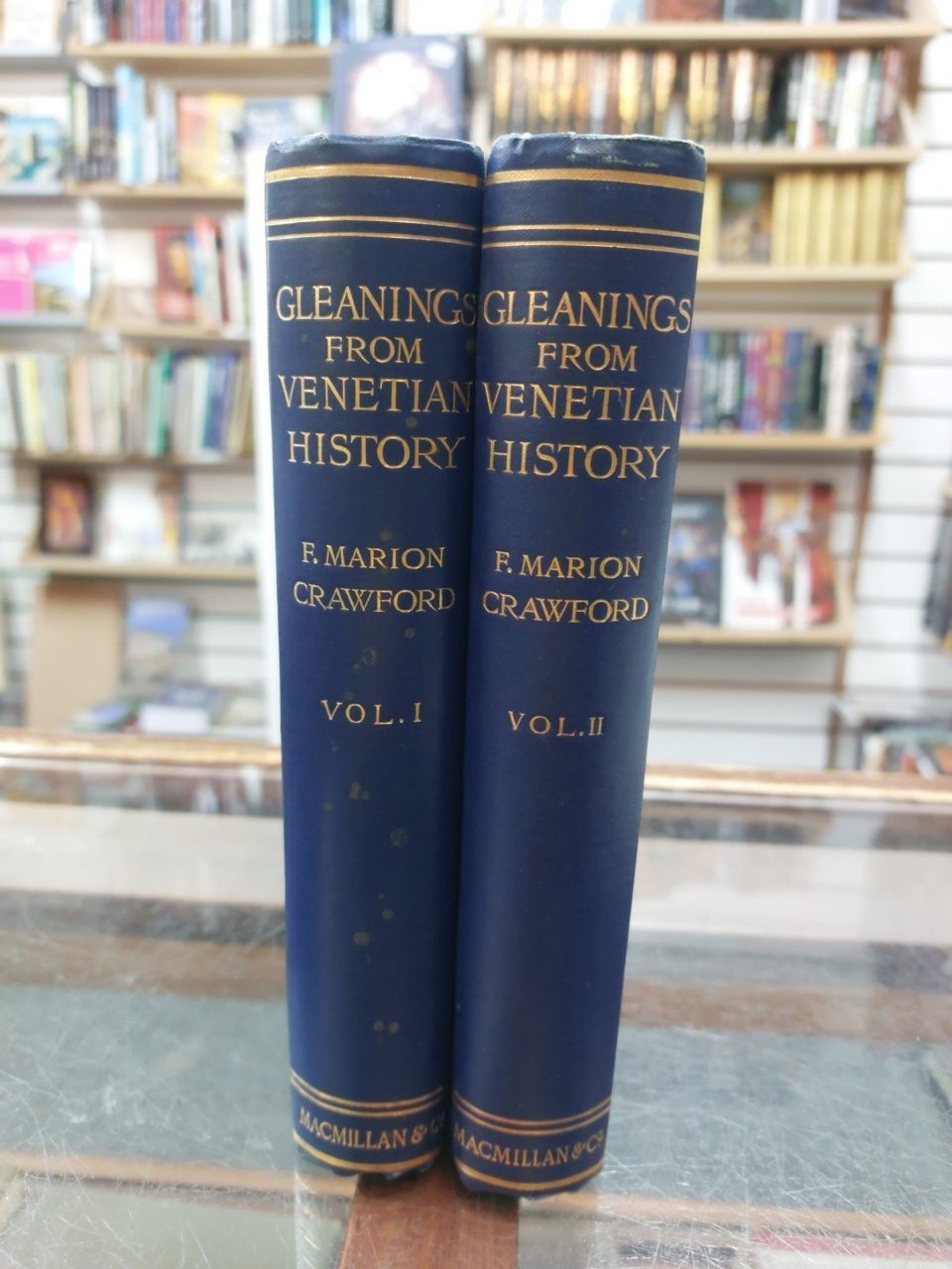 Gleanings From Venetian History Vols I & II, F. Marion Crawford, Macmillan