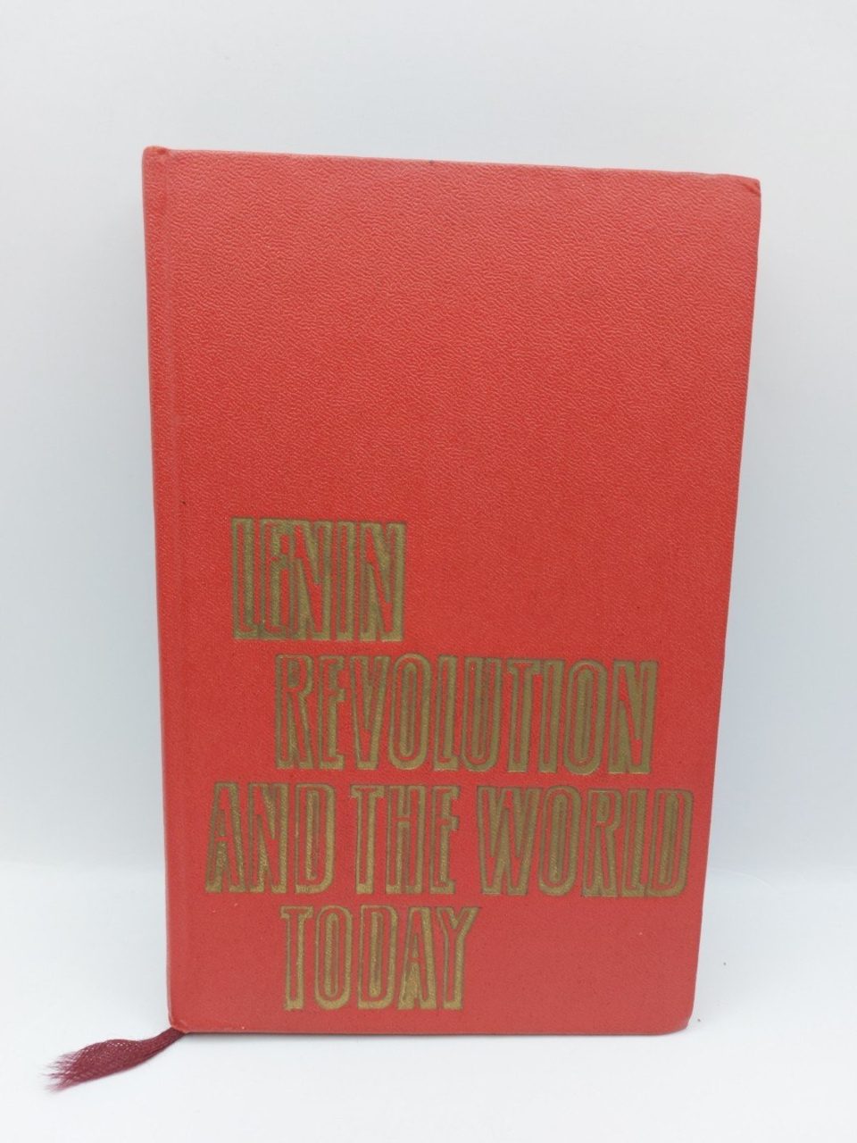 Lenin Revolution And The World Today
