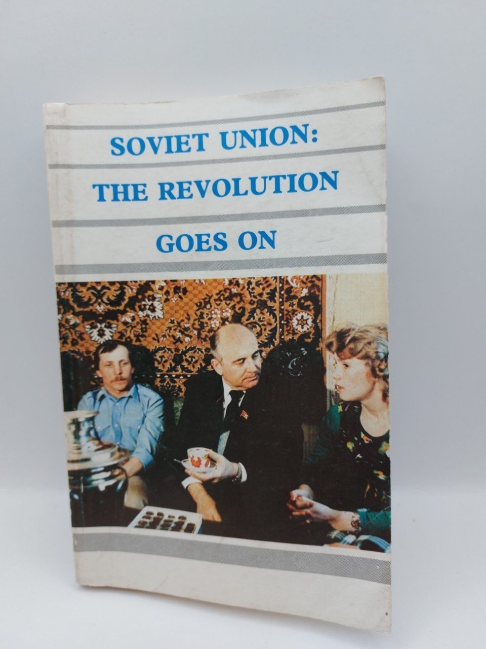 Soviet Union The Revolution Goes On Peace Socialism International Publishers...