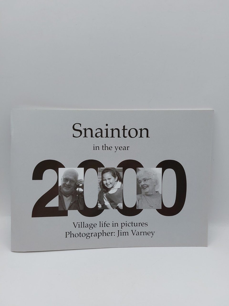 Snainton In The Year 2000 Village Life In Pictures Jim Varney