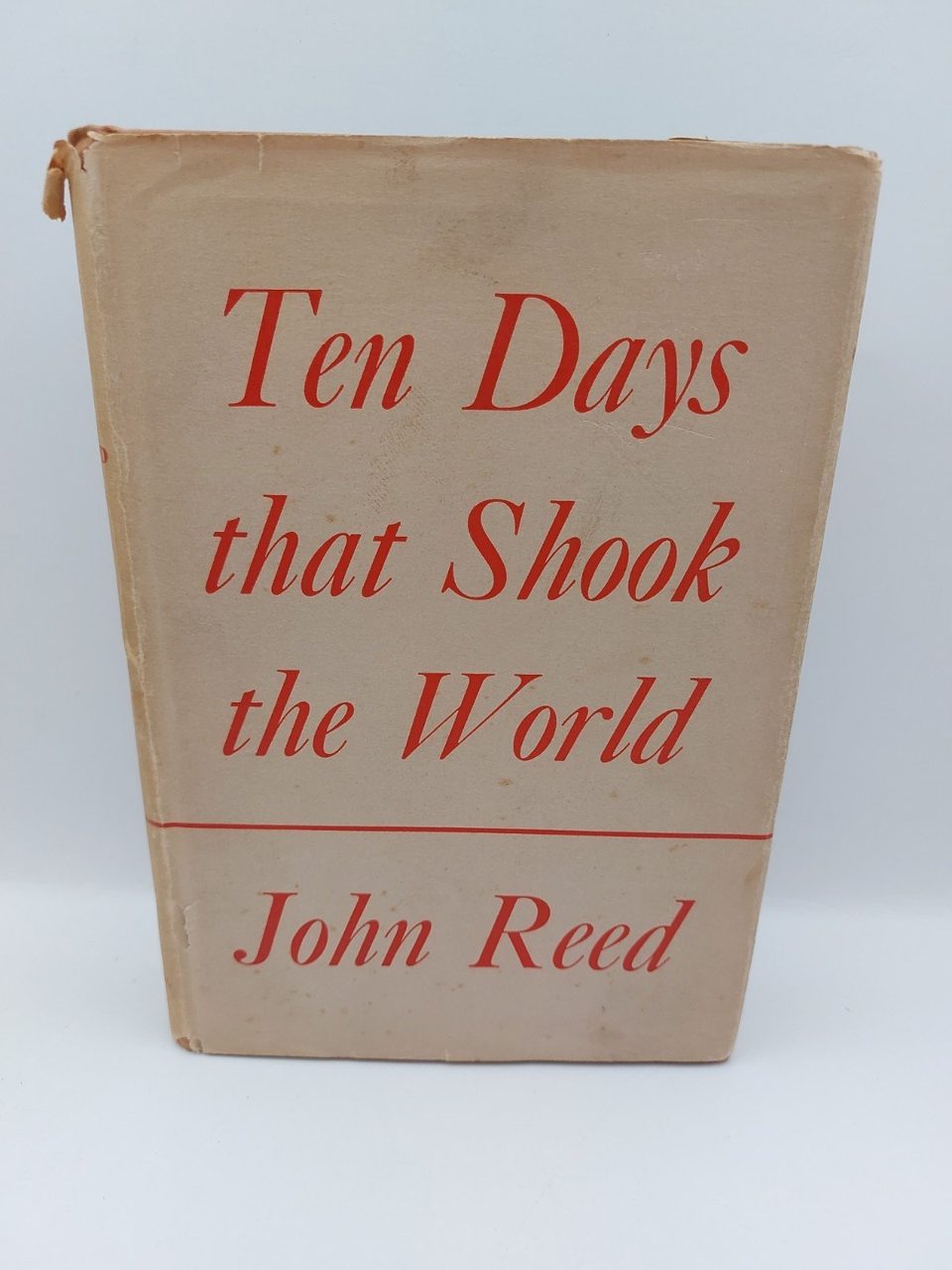 Ten Days That Shook The World by John Reed Boni and Liveright edition