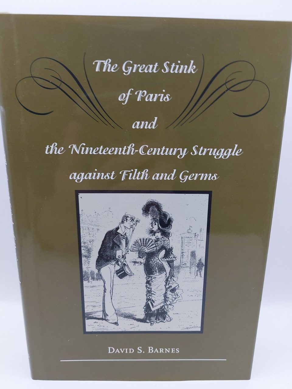 The Great Stink of Paris David S Barnes