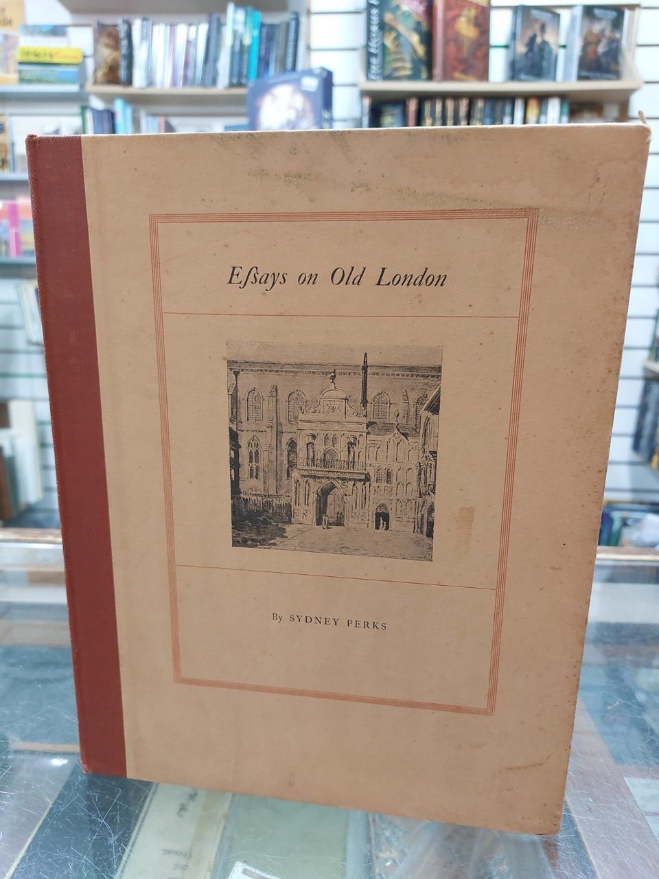 Essays on old London Sydney Perks
