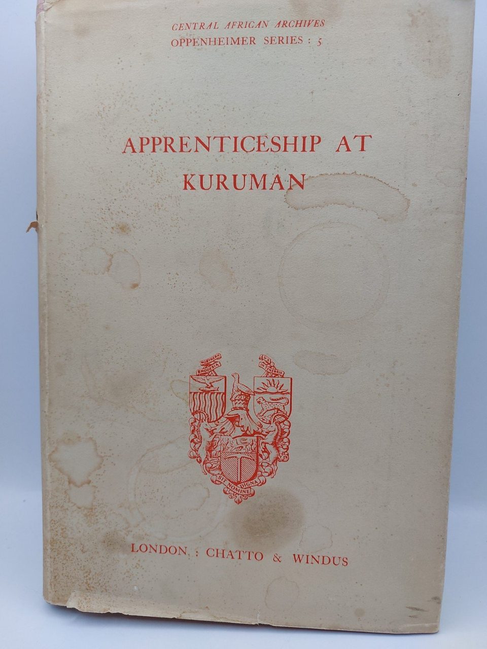 Apprenticeship At Kuruman : Being the journals and letters of Robert and Mary ..