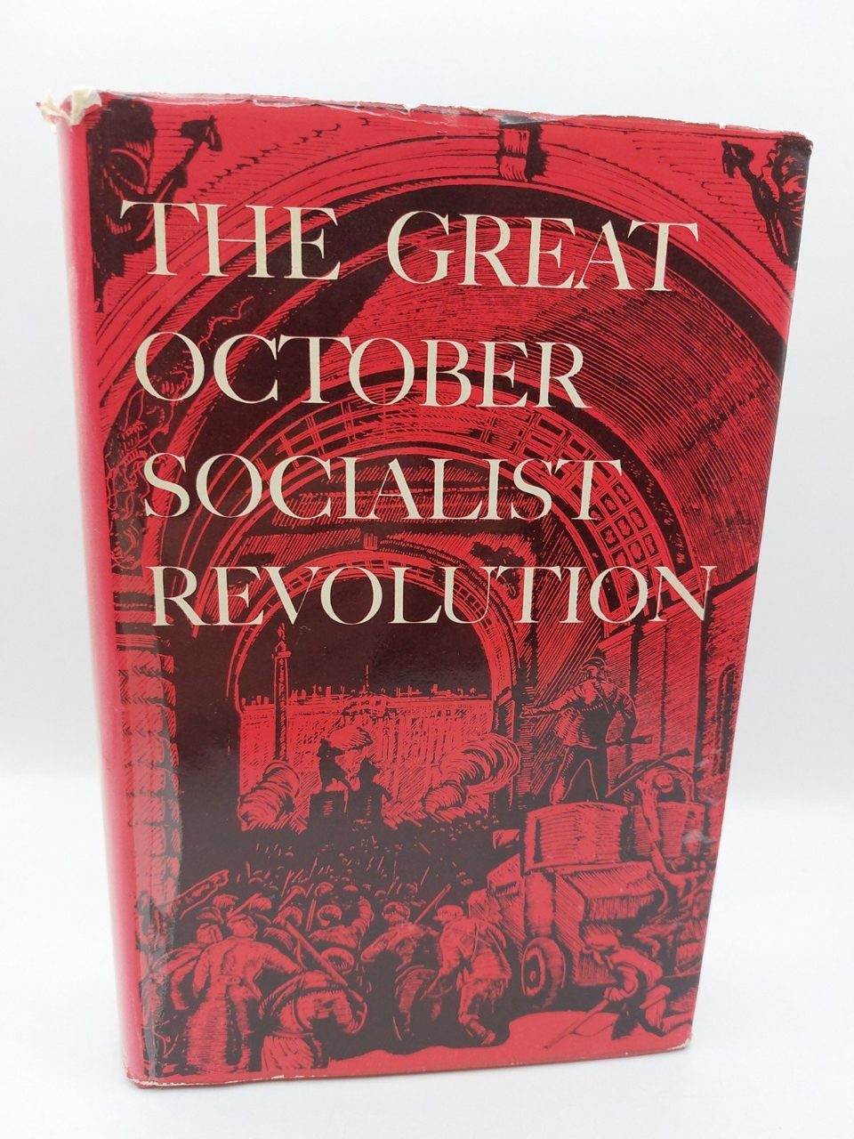 The Great October Socialist Revolution Progress Publishers Moscow