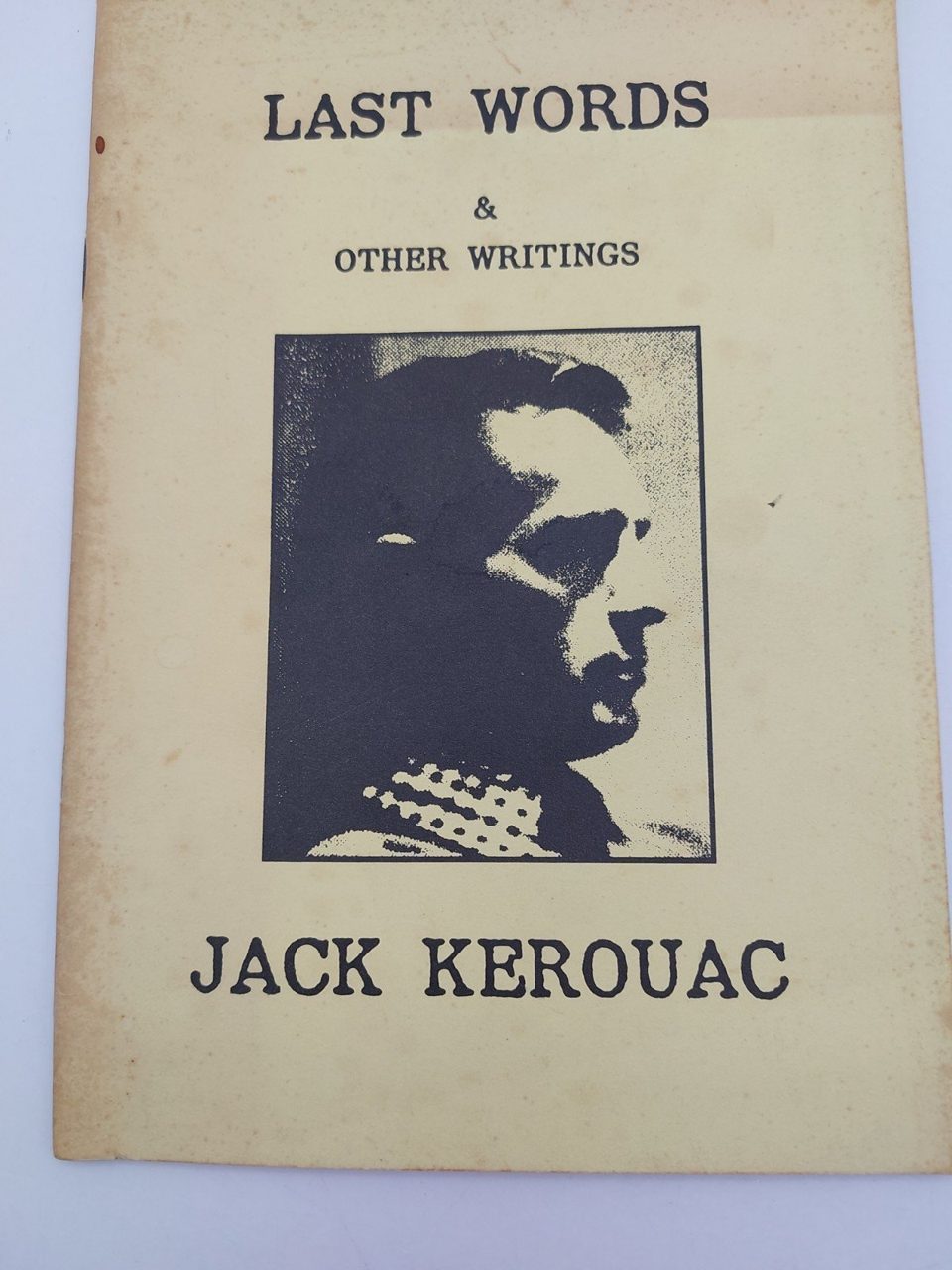 Last Words Essays Jack Kerouac Zeta Press