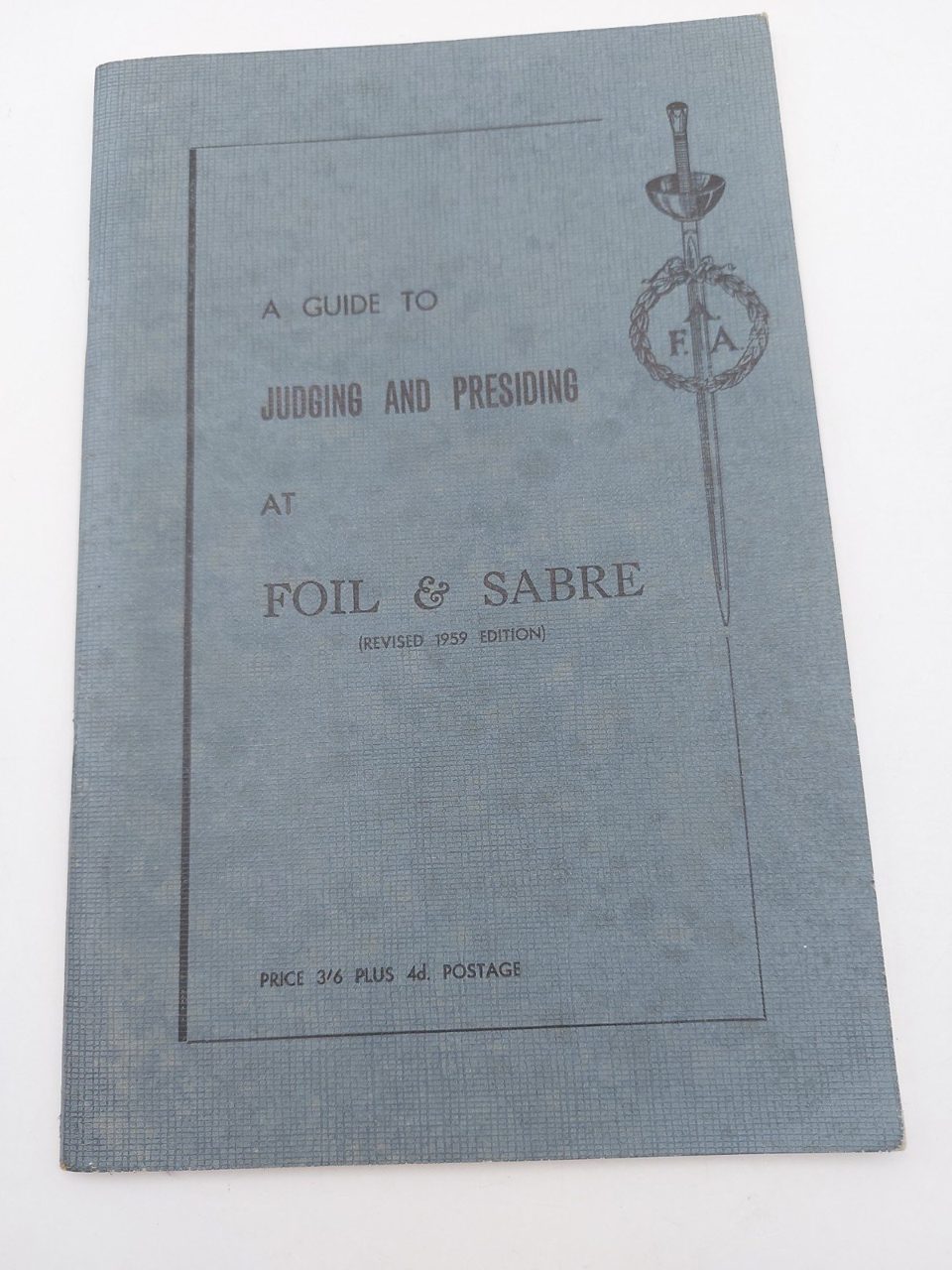 Guide Judging Presiding Foil & Sabre Revised 1959 Ed Rodger Crosnier