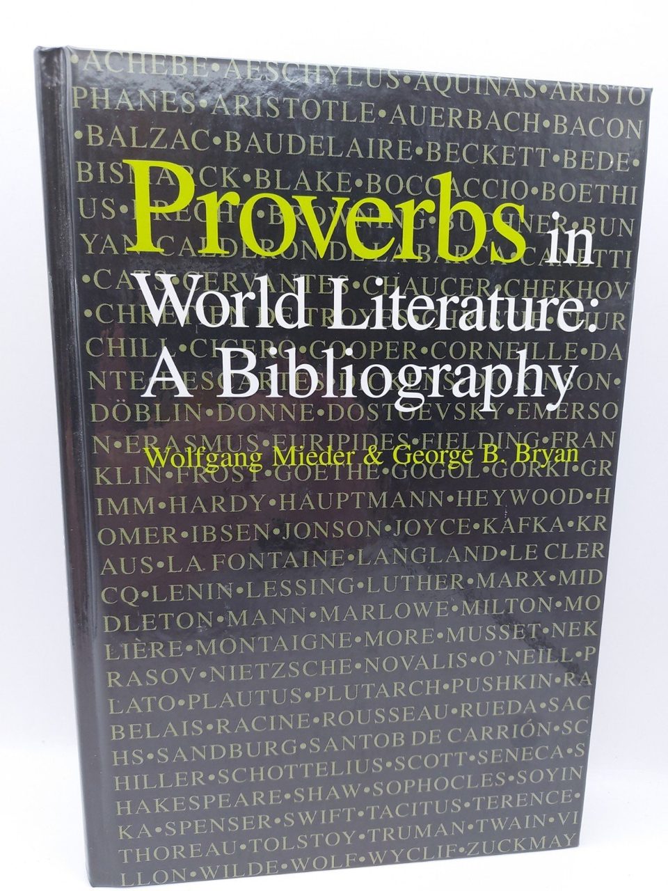 Proverbs in world literature. A bibliography. Mieder, Wolfgang