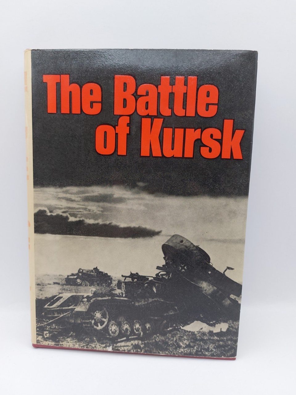 The Battle of Kursk 1976 Progress Publishing Moscow