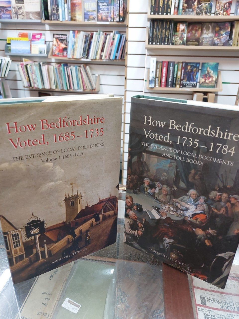 How Bedfordshire Voted, 1685-1735: The Evidence - Volume I