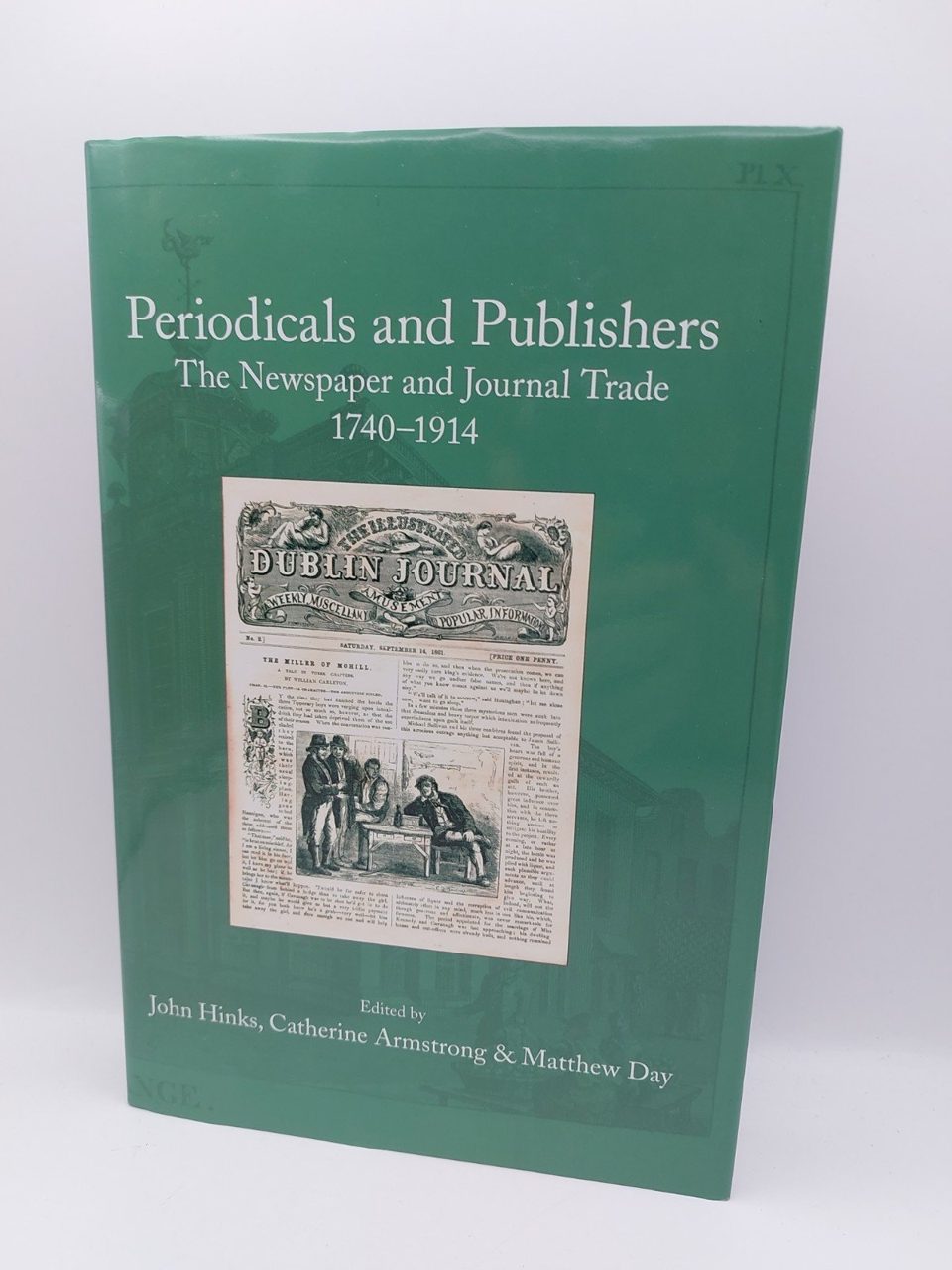 Periodicals and Publishers; The Newspaper & Journal Trade 1740-1914 - Hinks