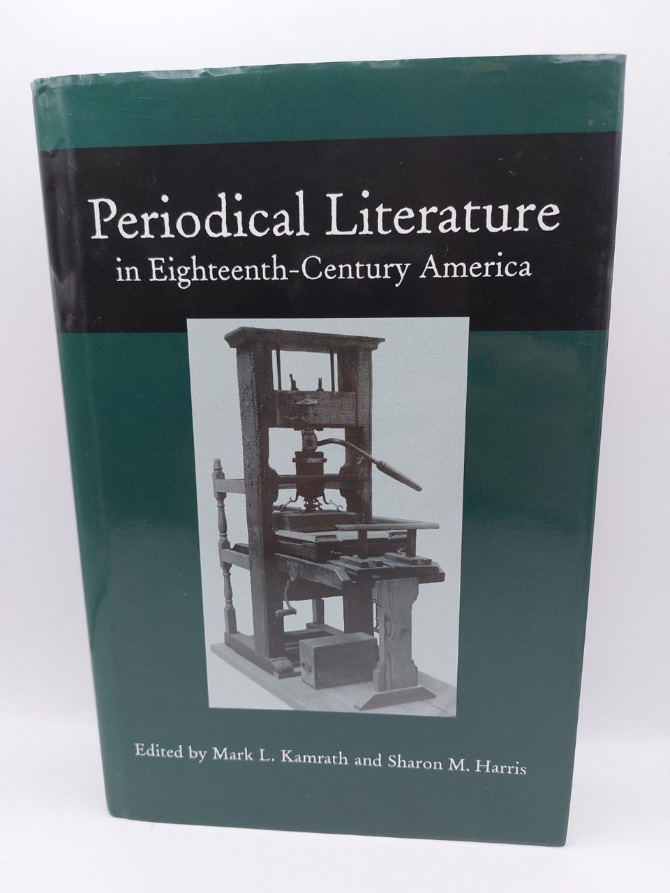 Periodical Literature In 18th Century America Kamrath Harris