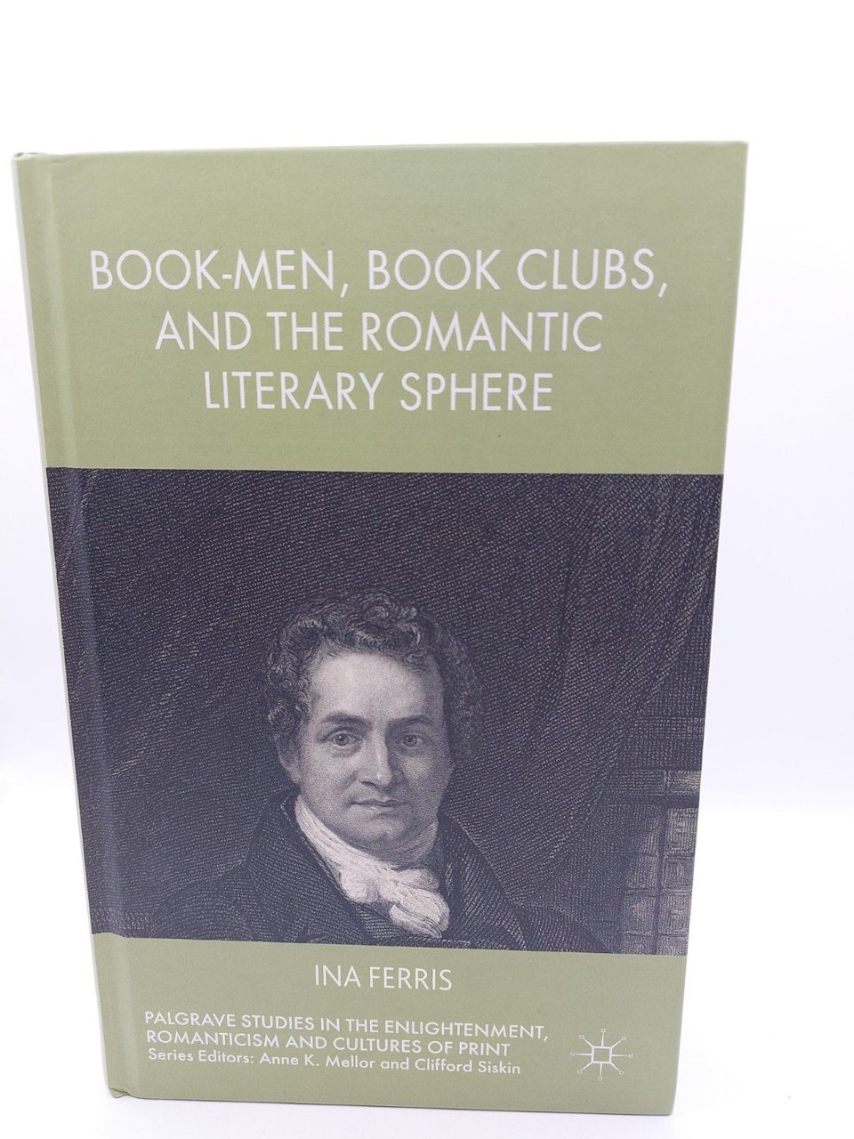 Ferris Ina Book-Men Book Clubs and the Romantic Literary Sphere