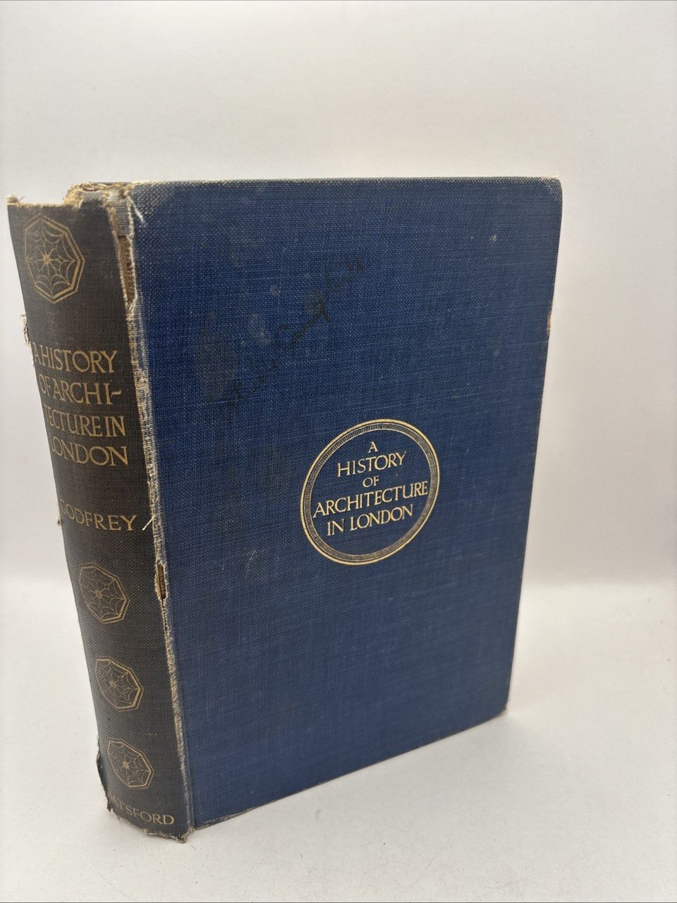 A History Of Architecture In London. Walter H Godfrey