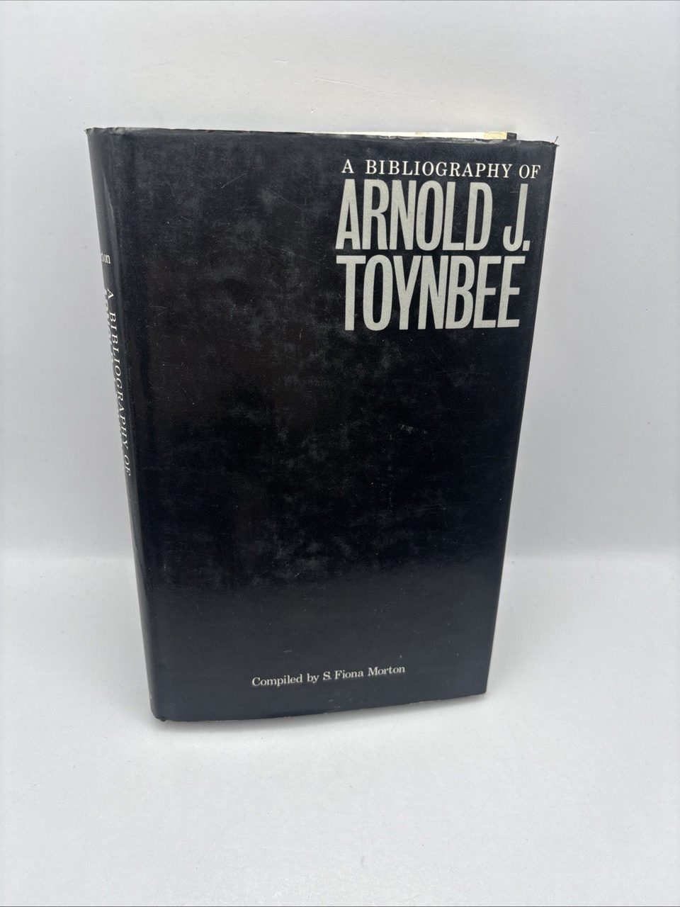 Anrold J Toynbee Bibliography By Fiona Morton