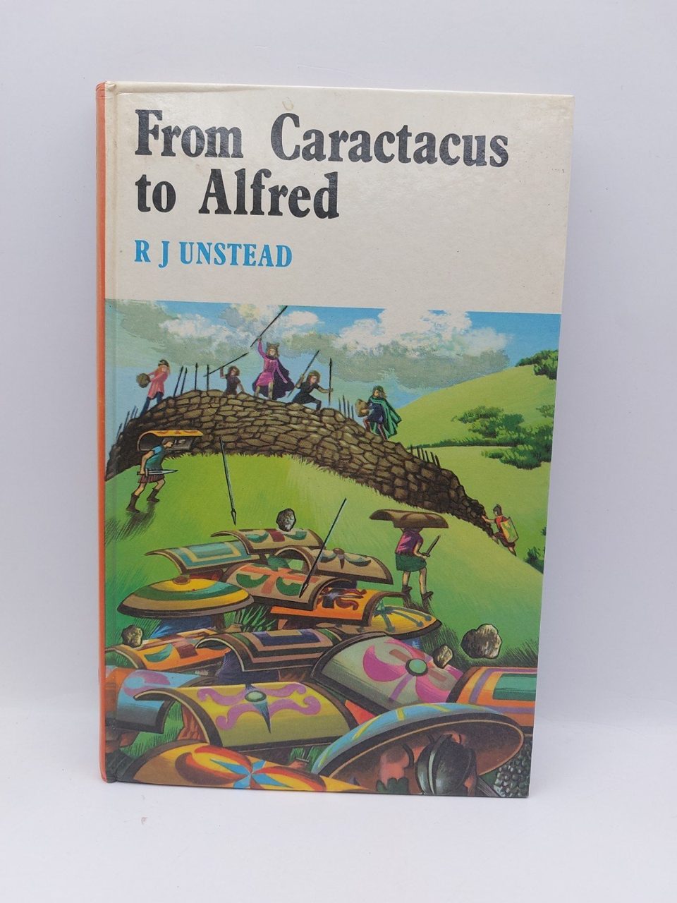 From Caractacus To Alfred R. J. Unstead