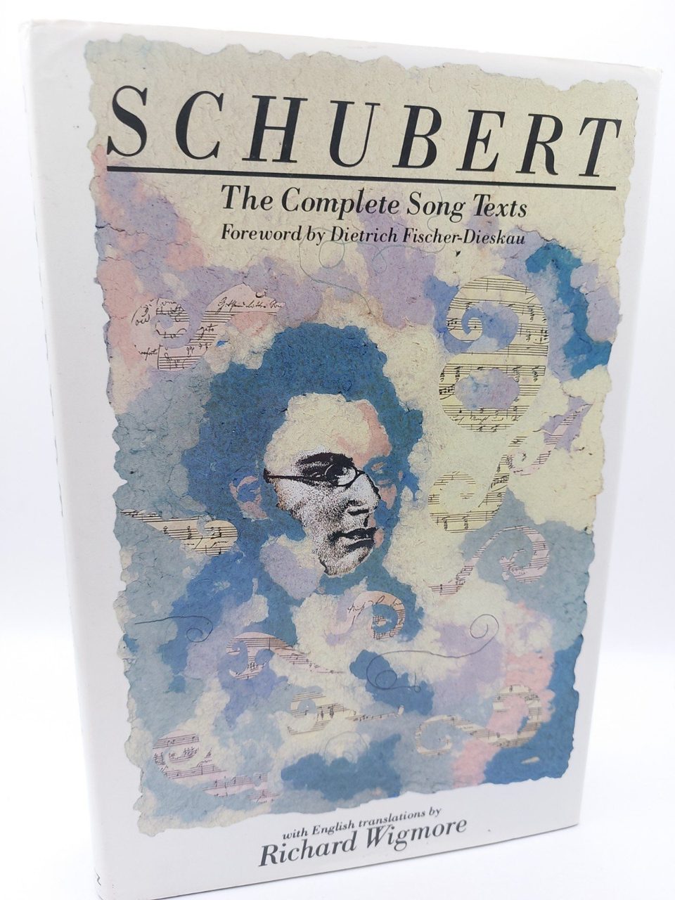 Schubert: The Complete Song Texts - Schubert, Franz