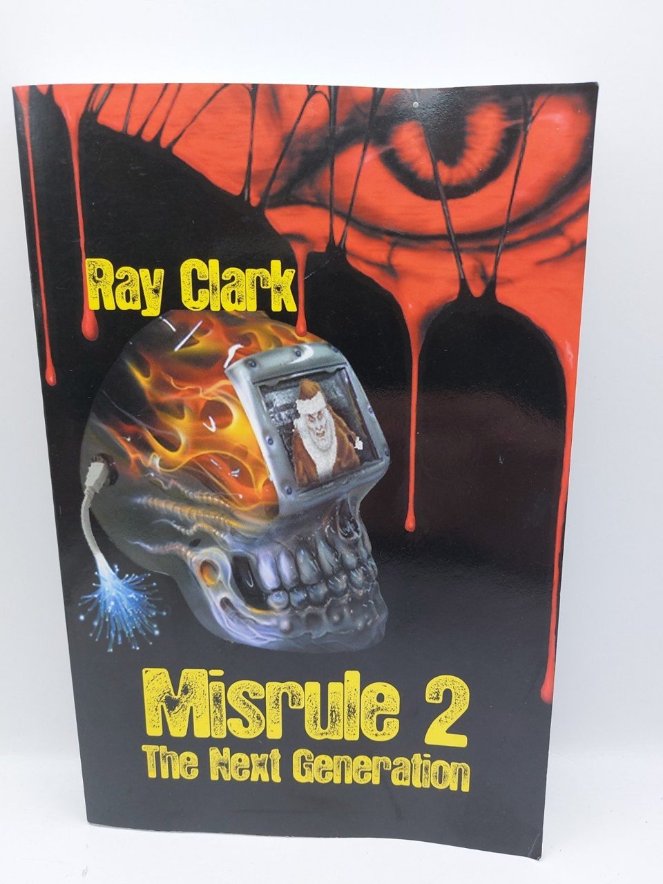 Signed Ray Clark Misrule 2 The Next Generation