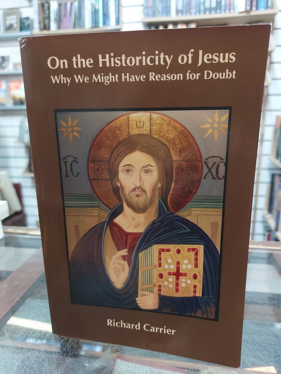On the Historicity of Jesus: Carrier Richard