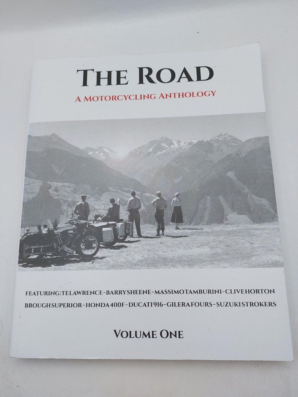 The Road A Motorcycling Anthology Volume 1