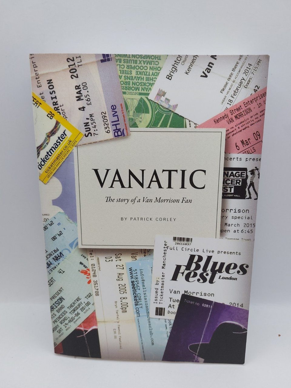 Vanatic The Story Of A Van Morrison Fan Patrick Corley