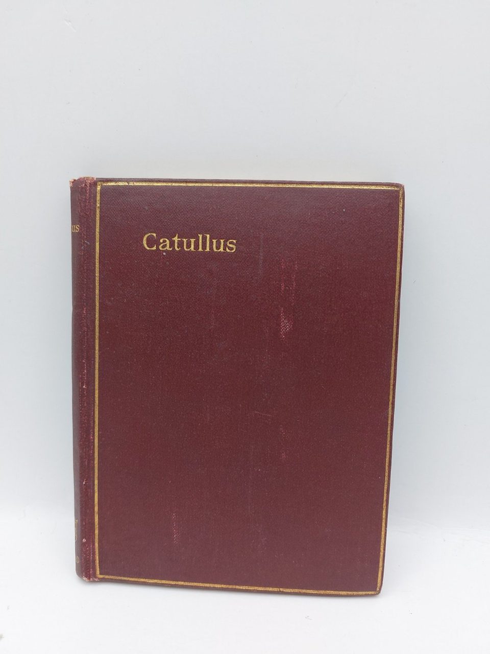 Catullus Sir William Marris Oxford 1924 With Latin Text