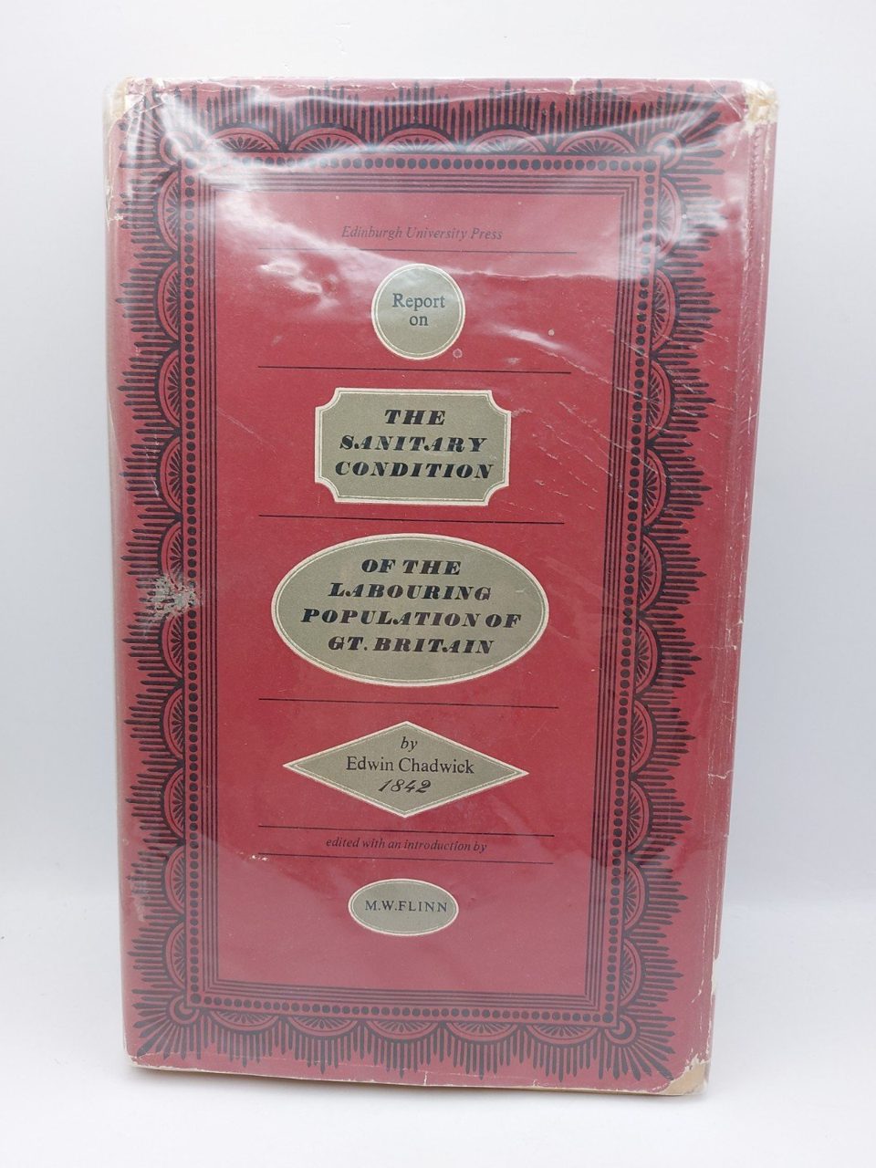 The Sanitary Condition of the Labouring Population of Great Britain Chadwick