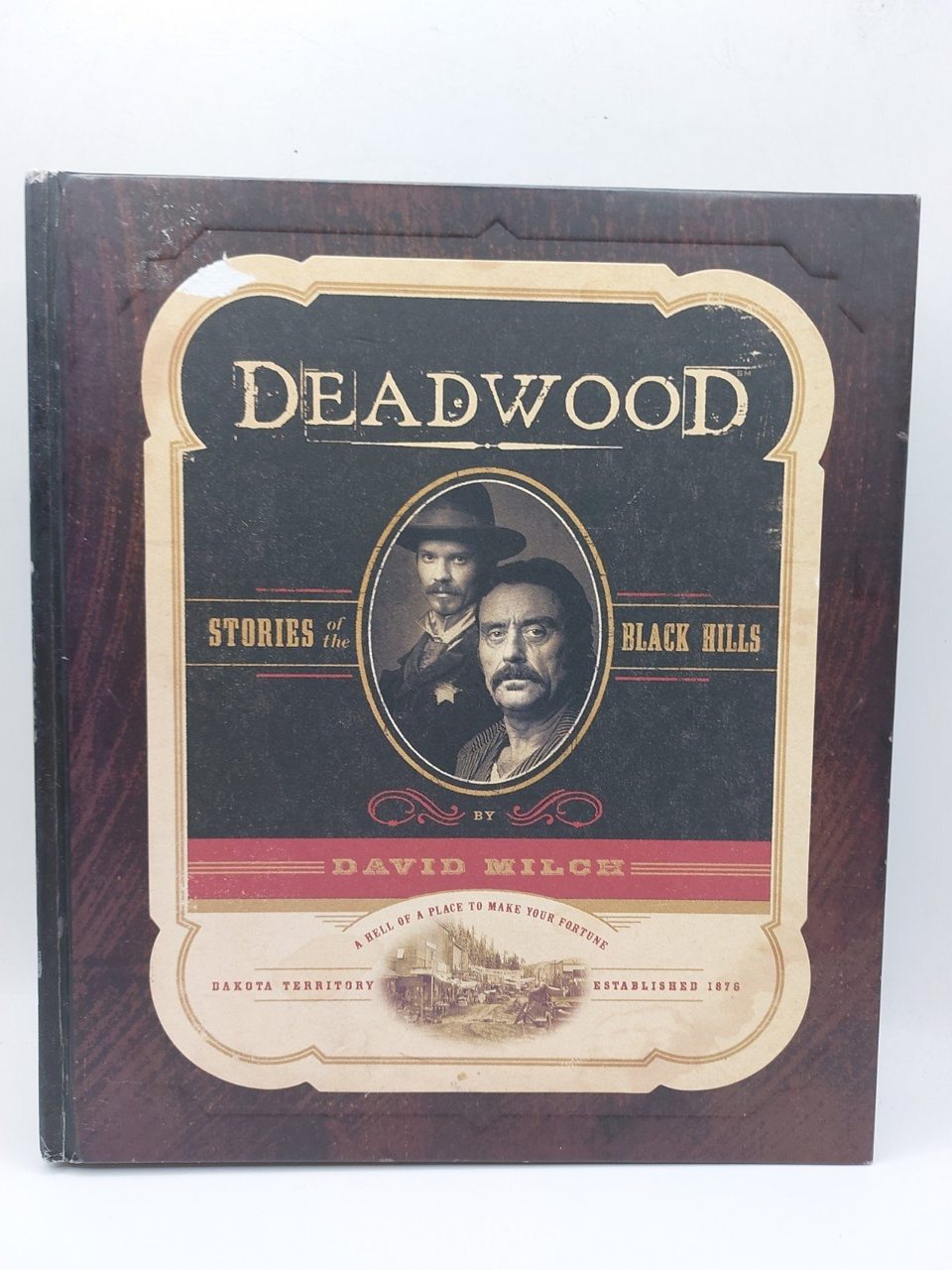 Deadwood: Stories of the Black Hills by Samuels, David