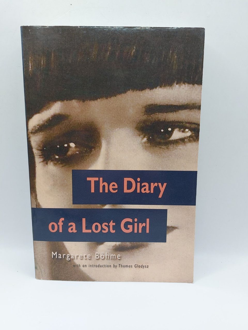 The Diary of a Lost Girl - Thomas Gladysz