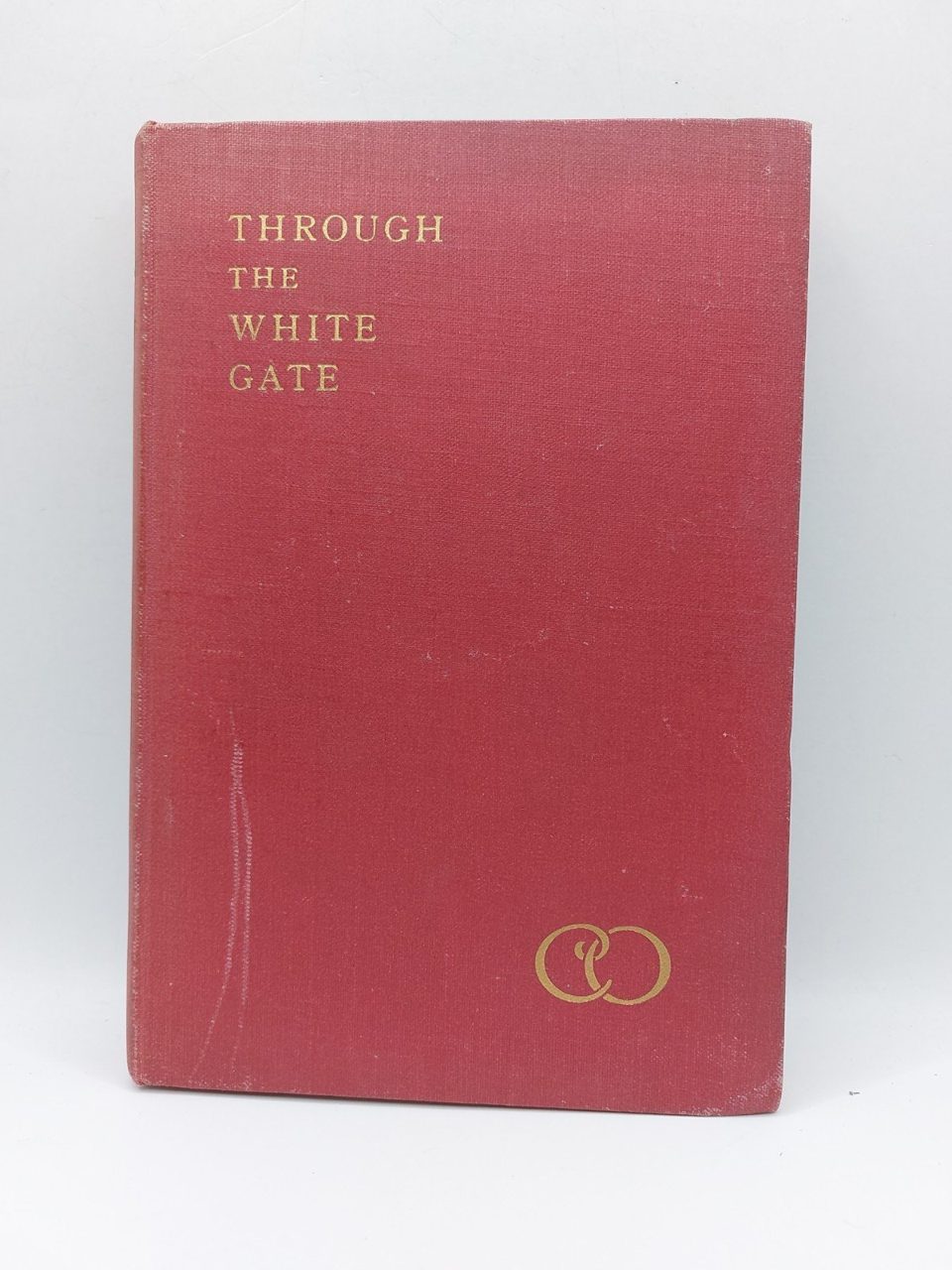 THROUGH THE WHITE GATE by CHARLOTTE OGILVIE - F.R. HOCKLIFFE