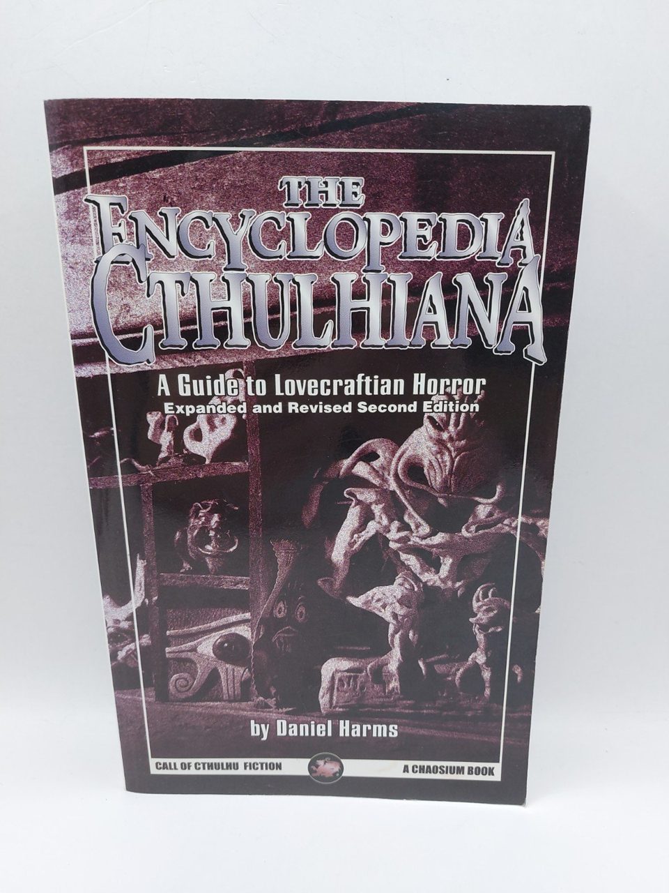 The Encyclopedia Cthulhiana by Daniel Harms 1st Revised 2nd Edition