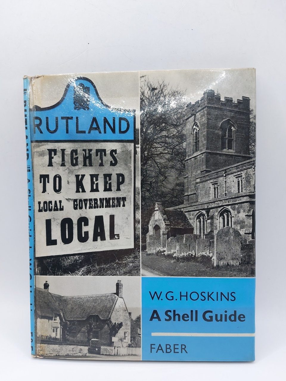 Rutland, a shell guide, W.G. Hoskins, Faber Faber 1963 Ex Library