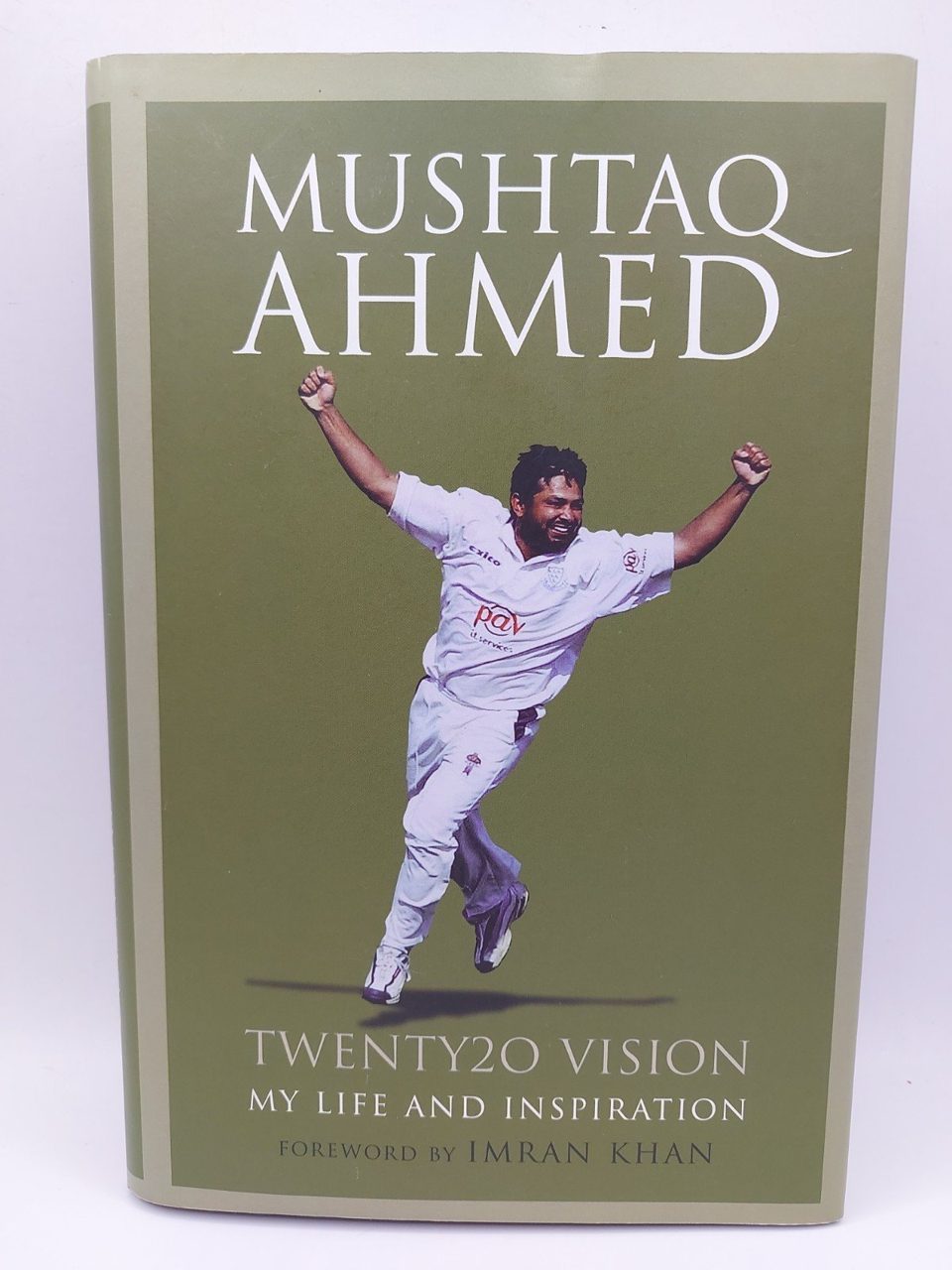 Twenty20 Vision My Life and Inspiration,Mushtaq Ahmed Andy Sibs