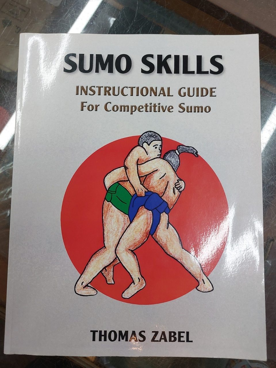 Sumo Skills: Instructional Guide for Competitive Sumo