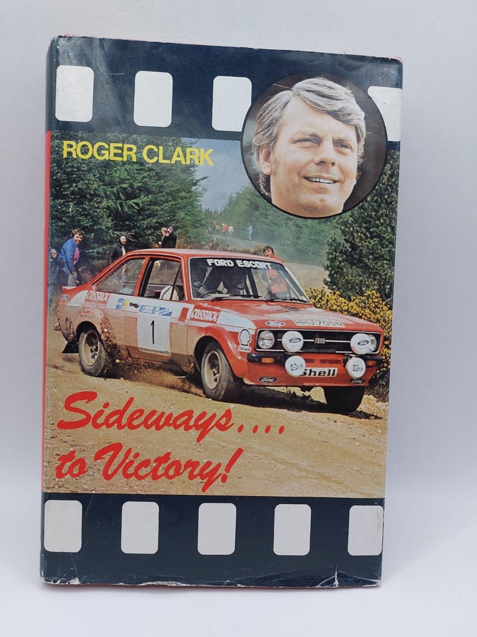 Sideways to Victory book by Roger Clark. Ford